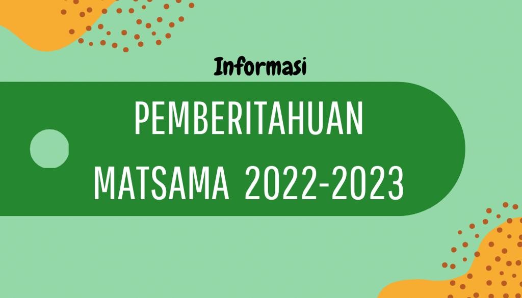 Informasi Pelaksanaan Matsama Peserta Didik Baru