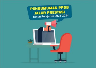 Informasi PPDB Jalur Prestasi Tahun Pelajaran 2023-2024