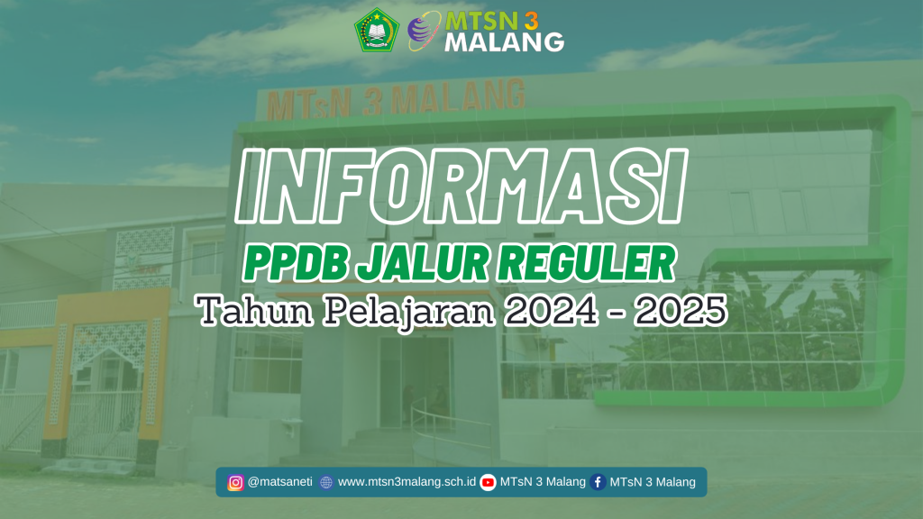 Informasi Pelaksanaan Seleksi PPDB Jalur Reguler
