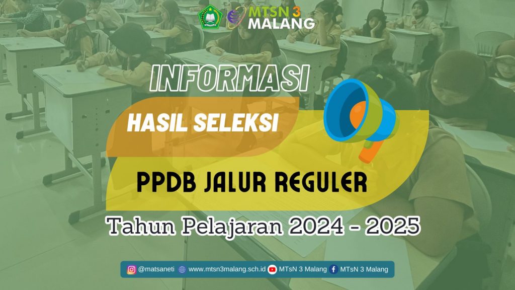 Hasil Seleksi PPDB JALUR REGULER TAHUN PELAJARAN 2024-2025