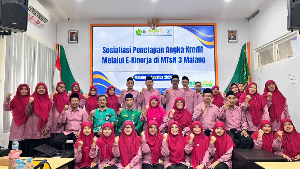 SOSIALISASI PENETAPAN ANGKA KREDIT Melalui E – Kinerja di MTsN 3 Malang